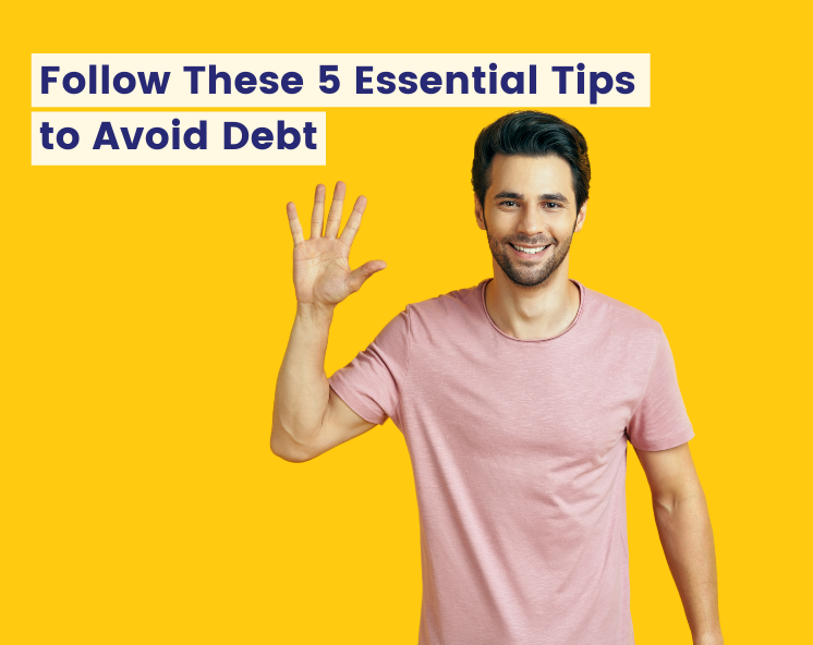 How To Avoid Debt In The First Place 25 Tips And Strategies 